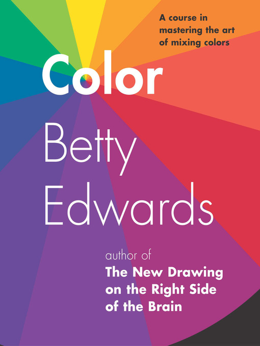 Title details for Color by Betty Edwards - Available